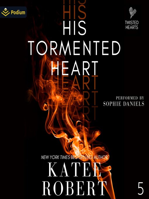 Title details for His Tormented Heart by Katee Robert - Available